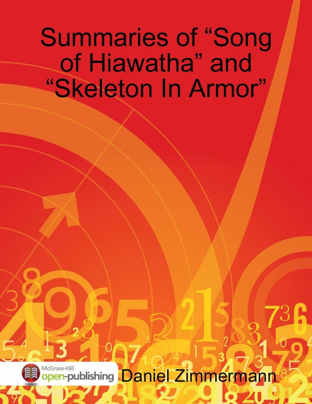 Big bigCover of Summaries of “Song of Hiawatha” and “Skeleton In Armor”