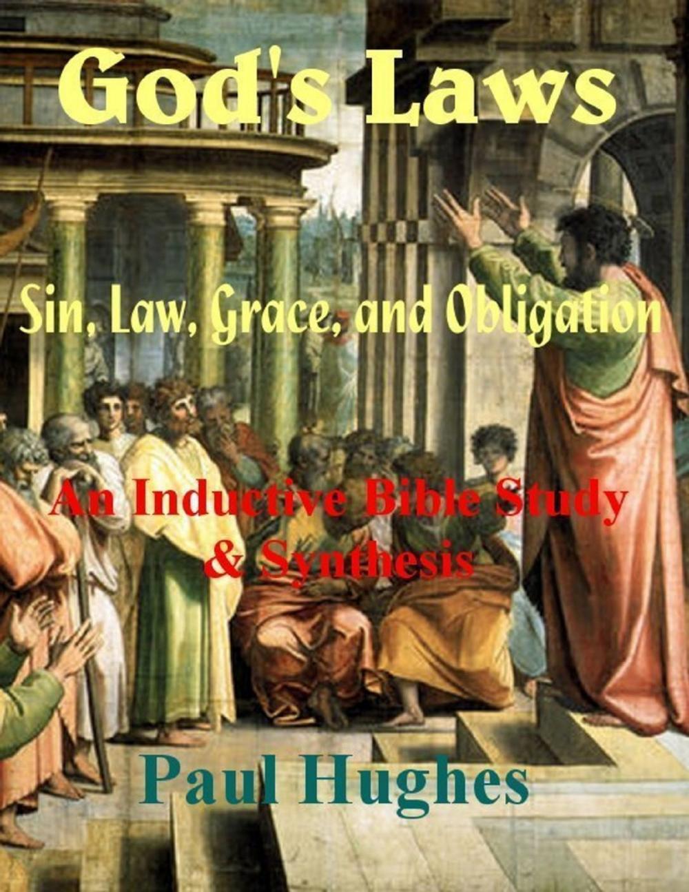 Big bigCover of God's Laws: Sin, Law, Grace, and Obligation