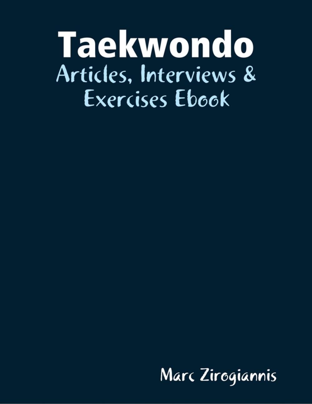 Big bigCover of Taekwondo: Articles, Interviews & Exercises Ebook