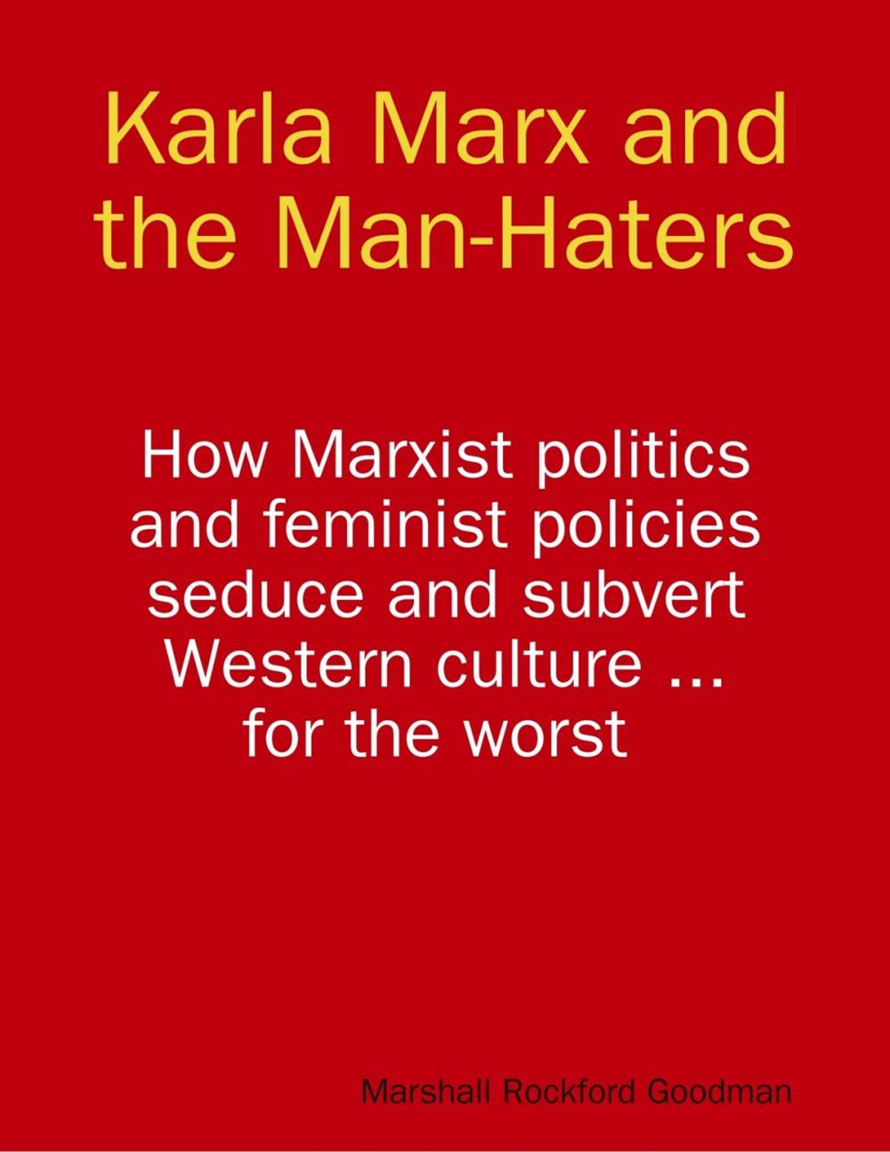 Big bigCover of Karla Marx and the Man-Haters