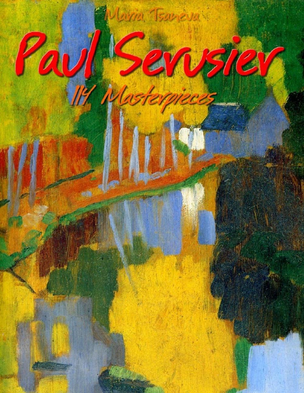 Big bigCover of Paul Serusier: 114 Masterpieces