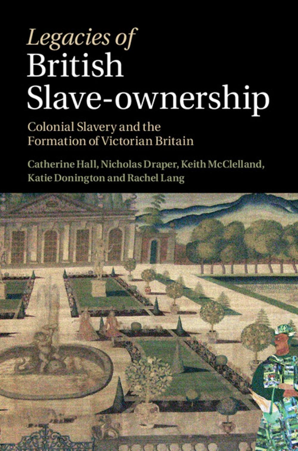 Big bigCover of Legacies of British Slave-Ownership