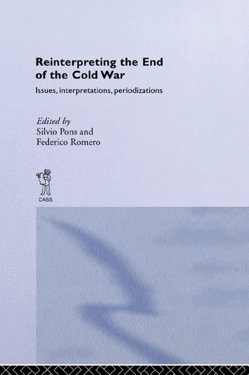 Big bigCover of Reinterpreting the End of the Cold War