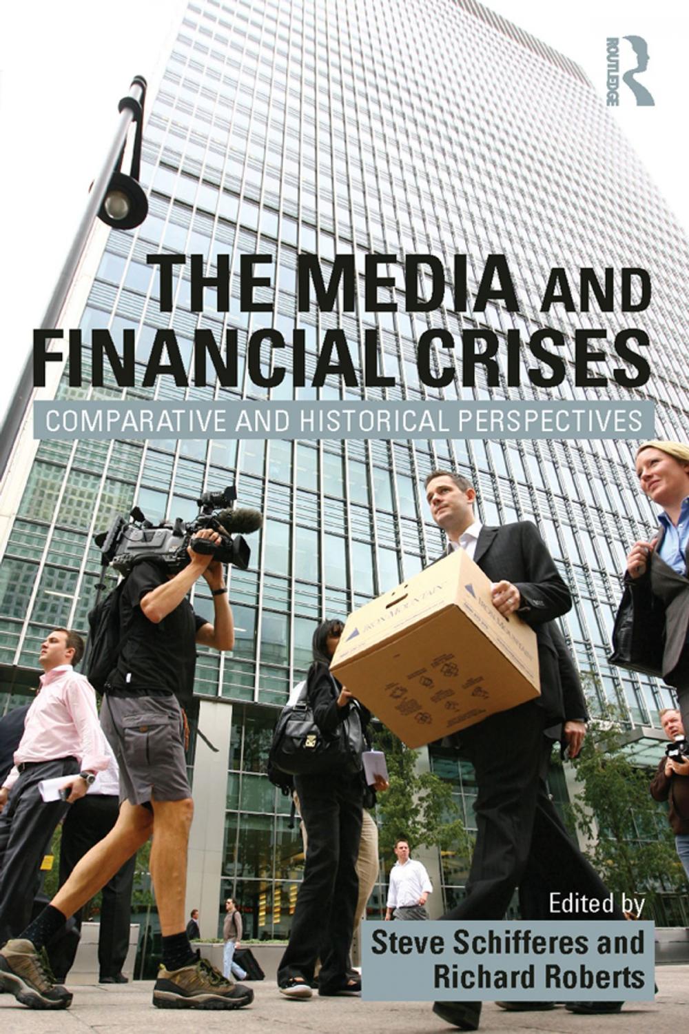 Big bigCover of The Media and Financial Crises