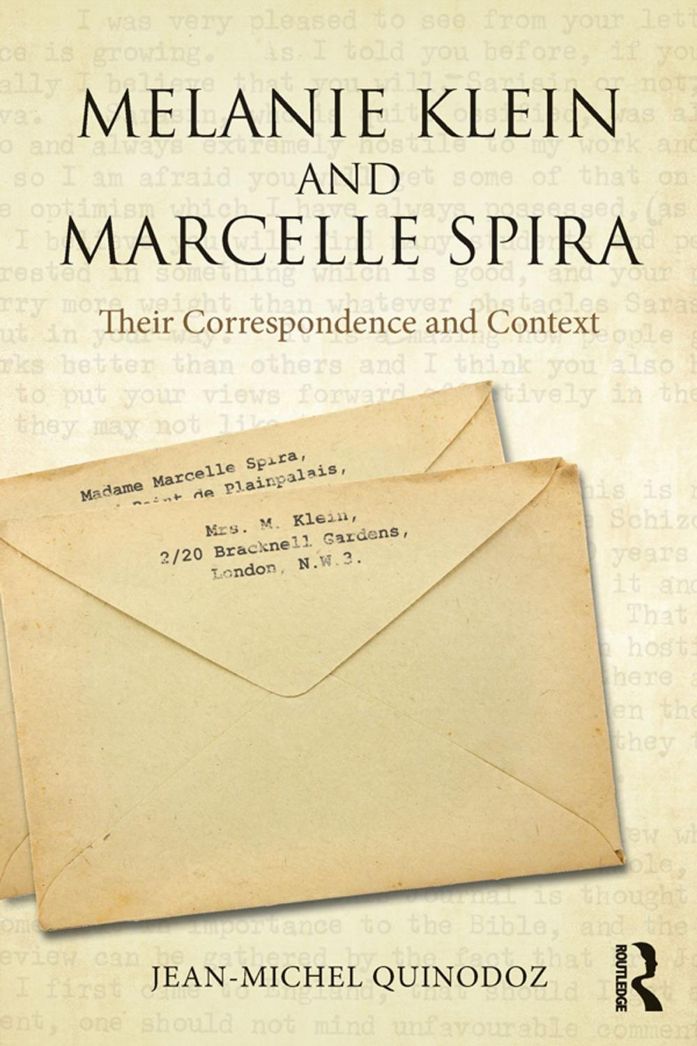 Big bigCover of Melanie Klein and Marcelle Spira: Their Correspondence and Context