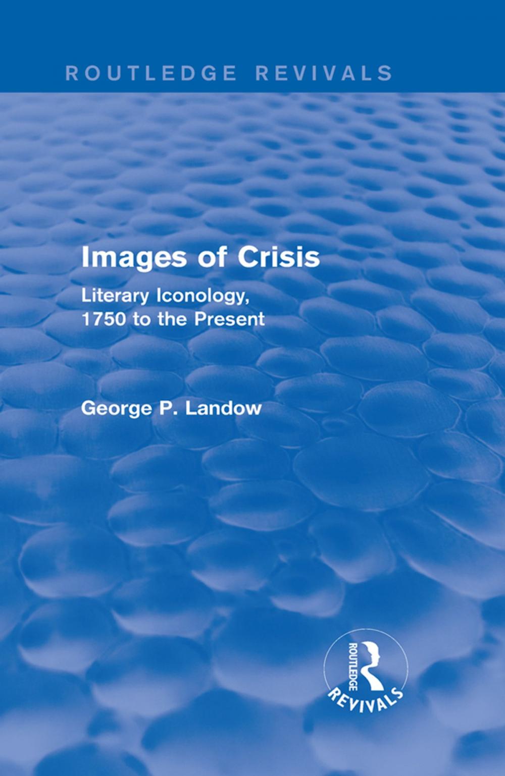 Big bigCover of Images of Crisis (Routledge Revivals)