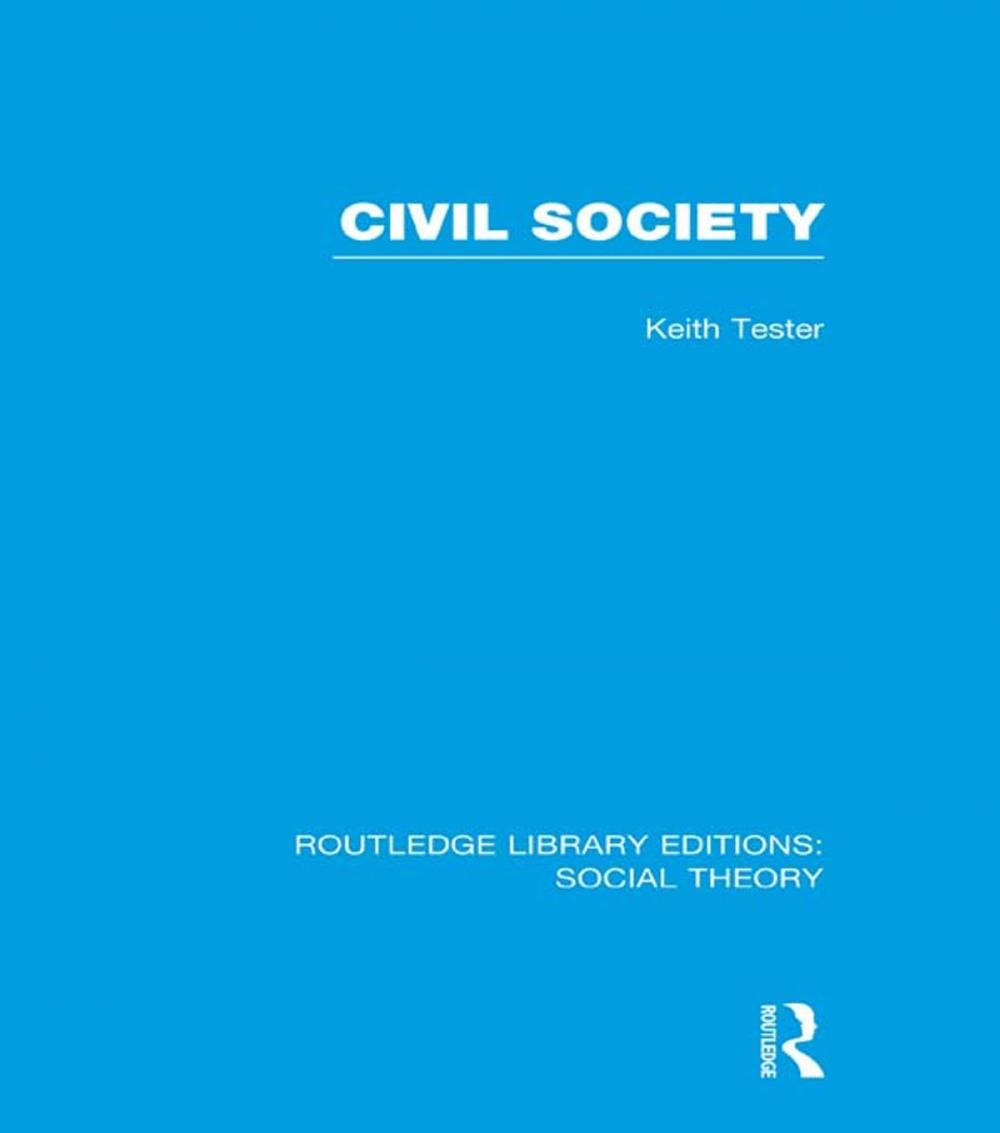 Big bigCover of Civil Society (RLE Social Theory)