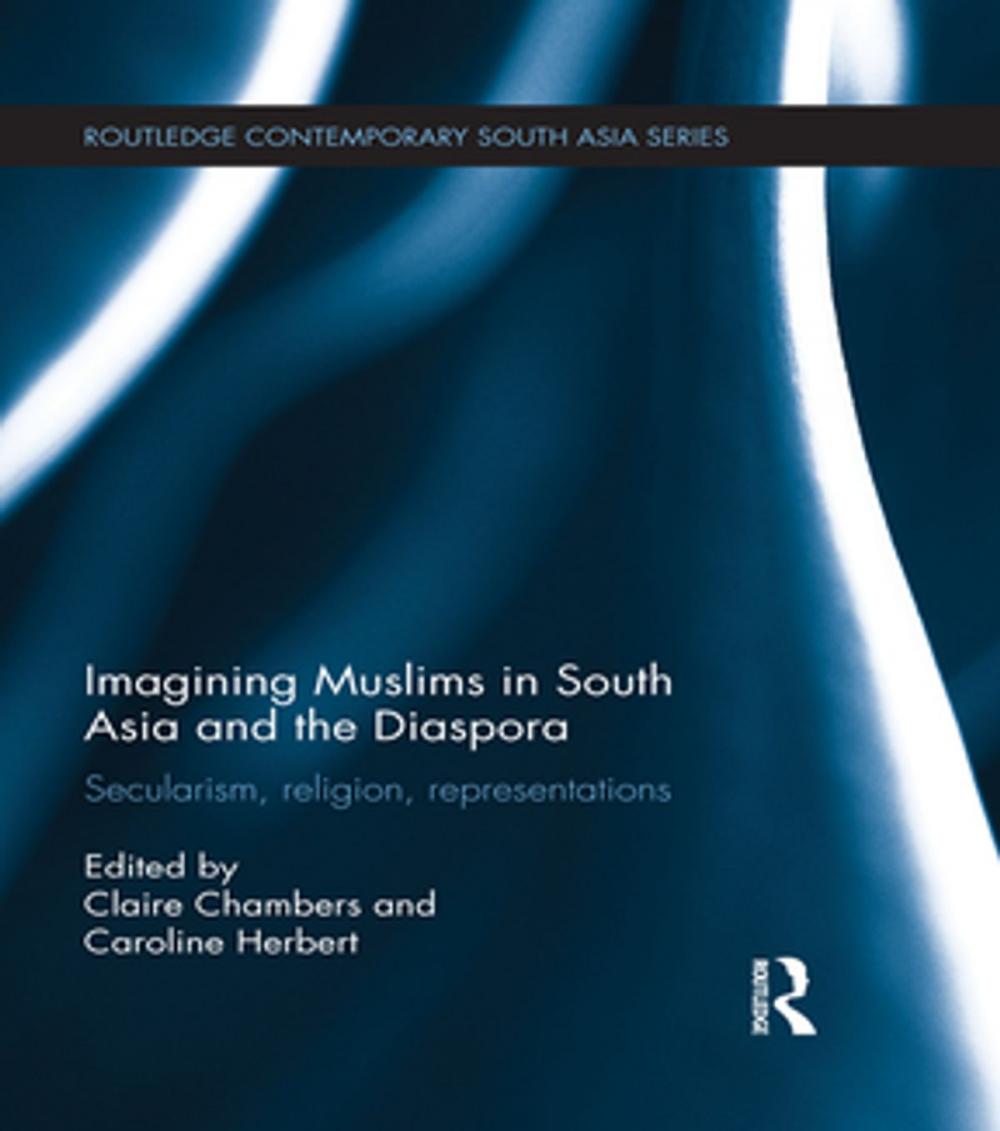 Big bigCover of Imagining Muslims in South Asia and the Diaspora