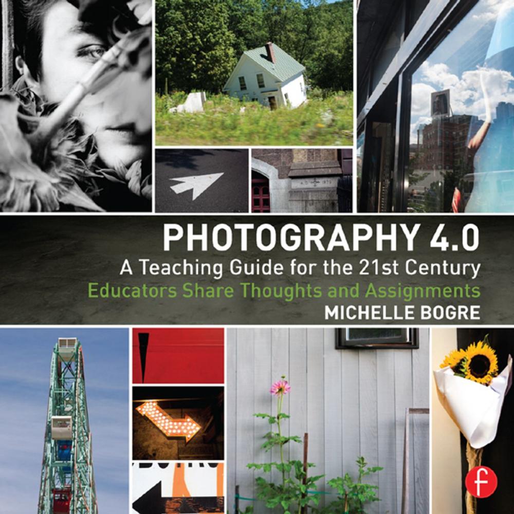 Big bigCover of Photography 4.0: A Teaching Guide for the 21st Century