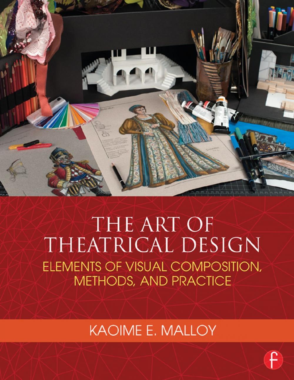 Big bigCover of The Art of Theatrical Design