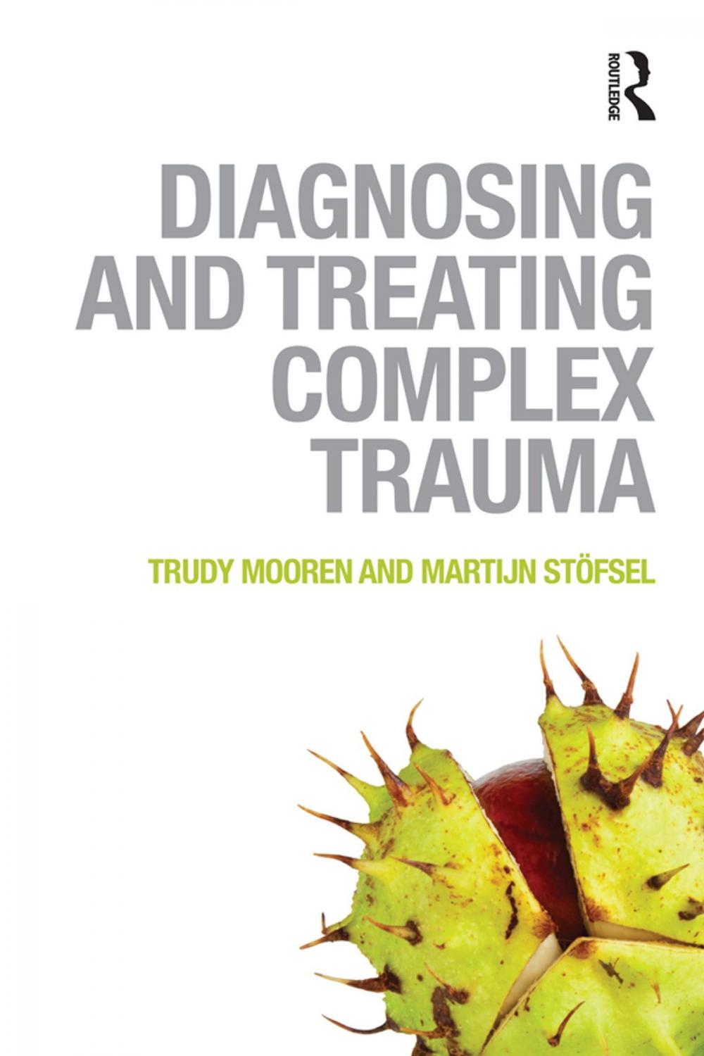 Big bigCover of Diagnosing and Treating Complex Trauma