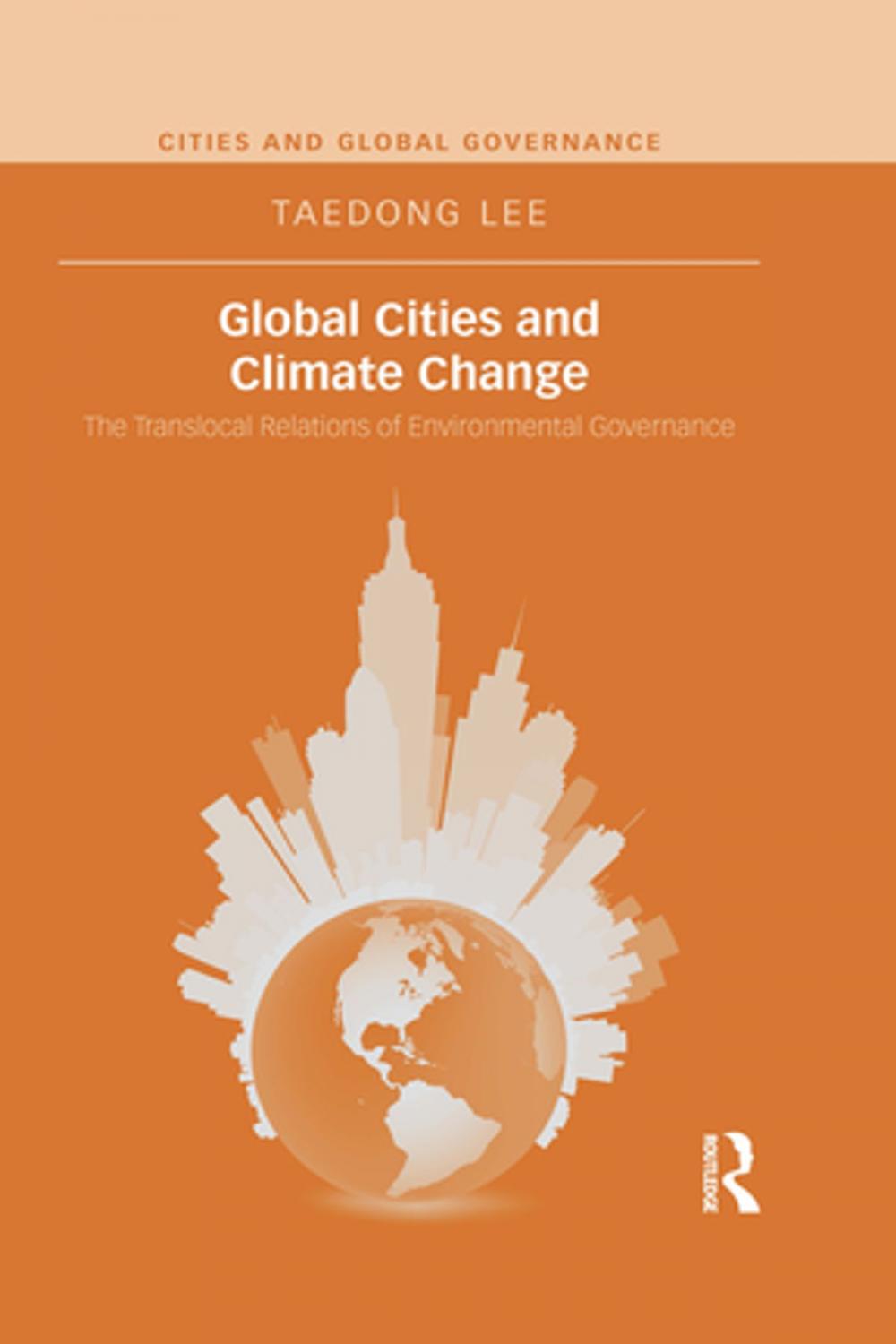 Big bigCover of Global Cities and Climate Change