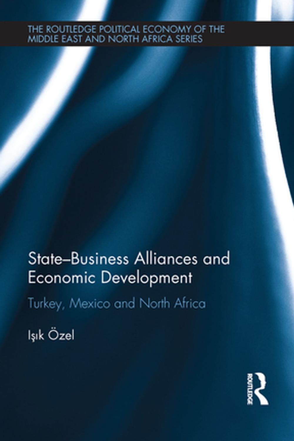 Big bigCover of State-Business Alliances and Economic Development