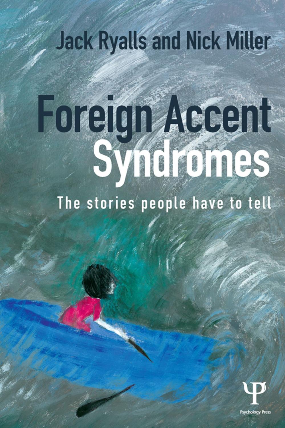 Big bigCover of Foreign Accent Syndromes