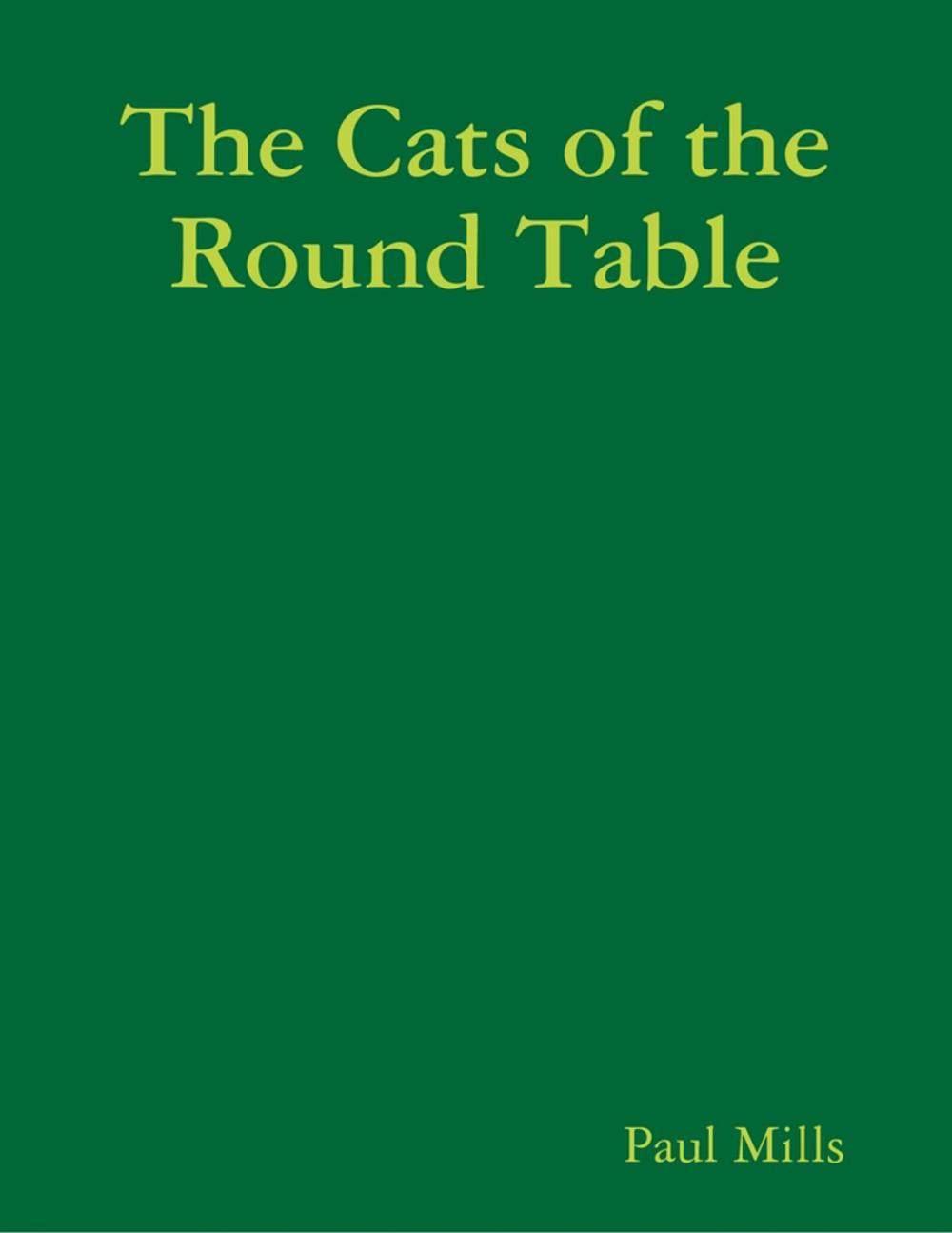 Big bigCover of The Cats of the Round Table