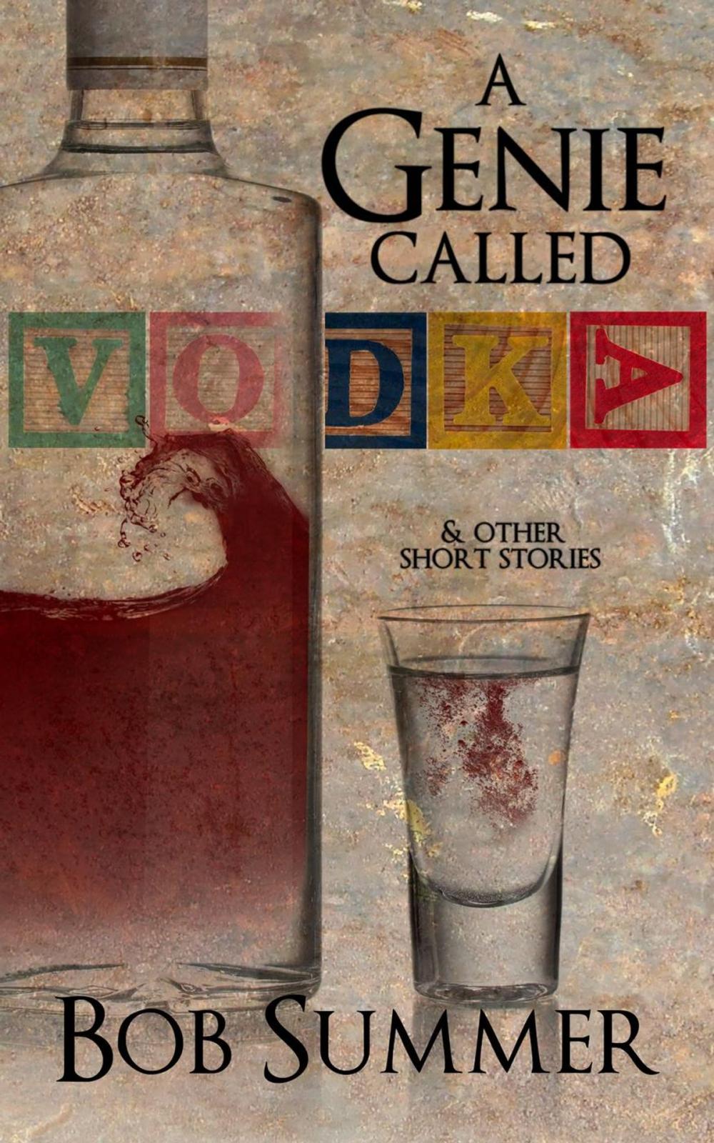 Big bigCover of A Genie Called Vodka & Other Short Stories