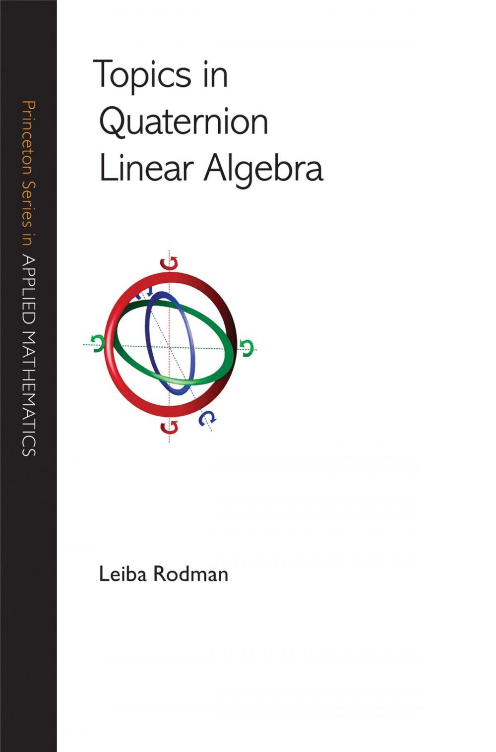 Big bigCover of Topics in Quaternion Linear Algebra