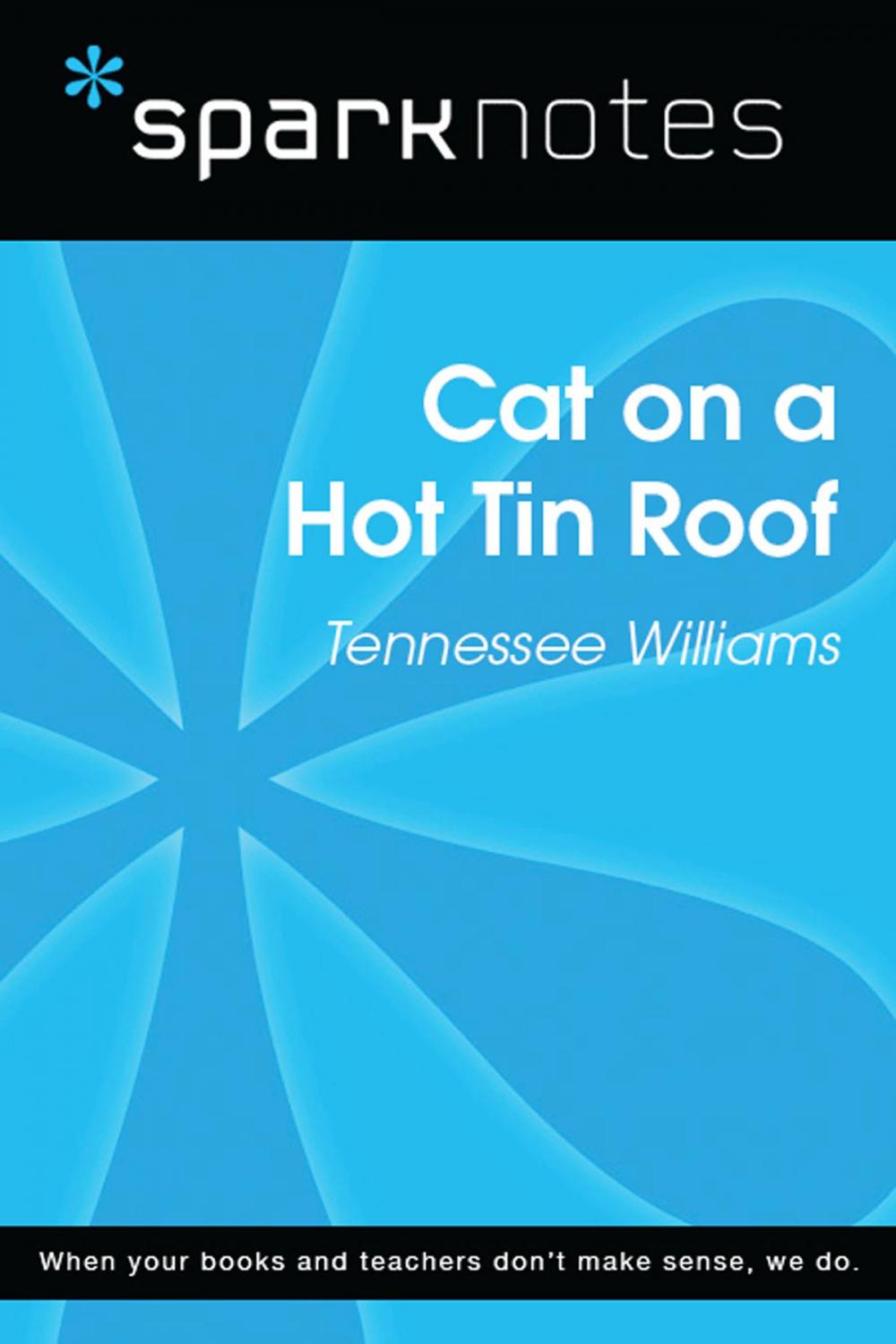 Big bigCover of Cat on a Hot Tin Roof (SparkNotes Literature Guide)