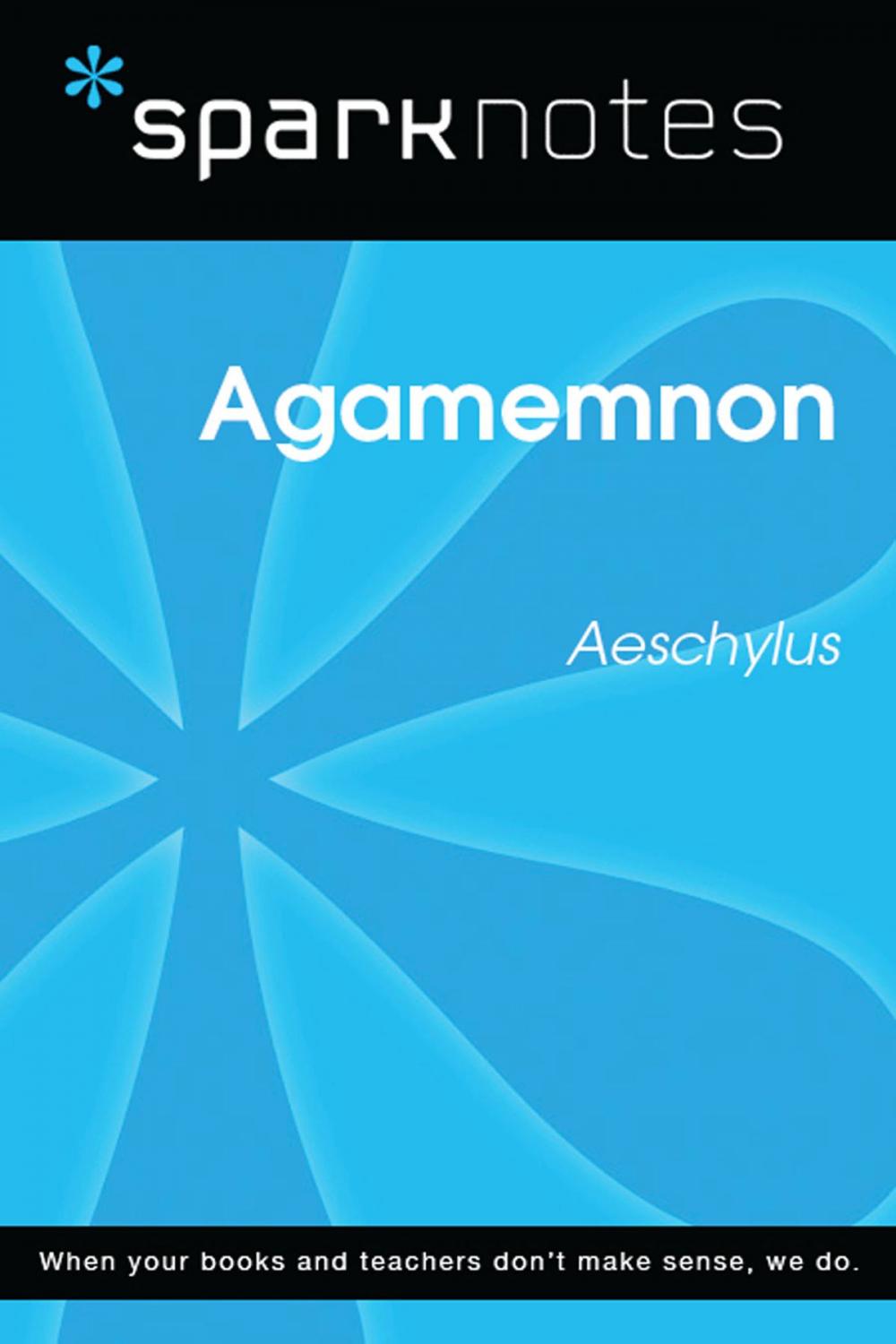 Big bigCover of Agamemnon (SparkNotes Literature Guide)