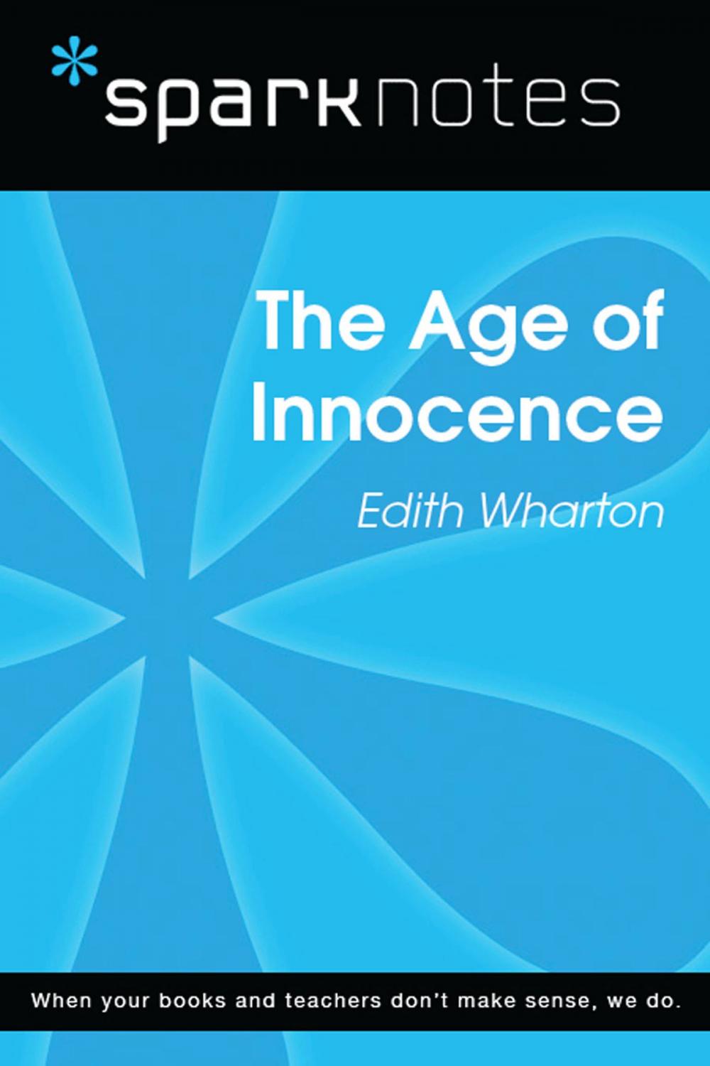 Big bigCover of The Age of Innocence (SparkNotes Literature Guide)