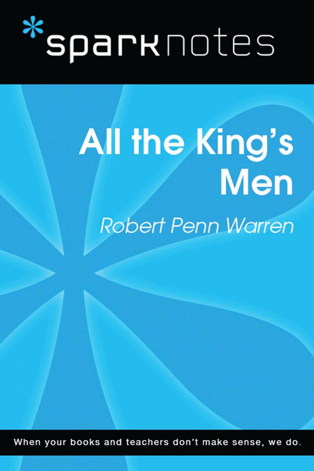 Big bigCover of All the King's Men (SparkNotes Literature Guide)