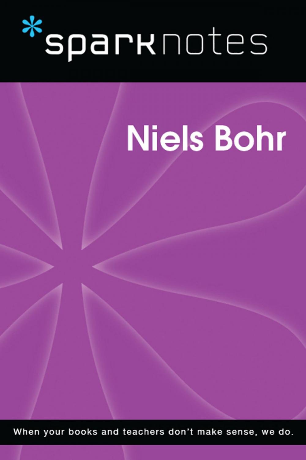 Big bigCover of Niels Bohr (SparkNotes Biography Guide)