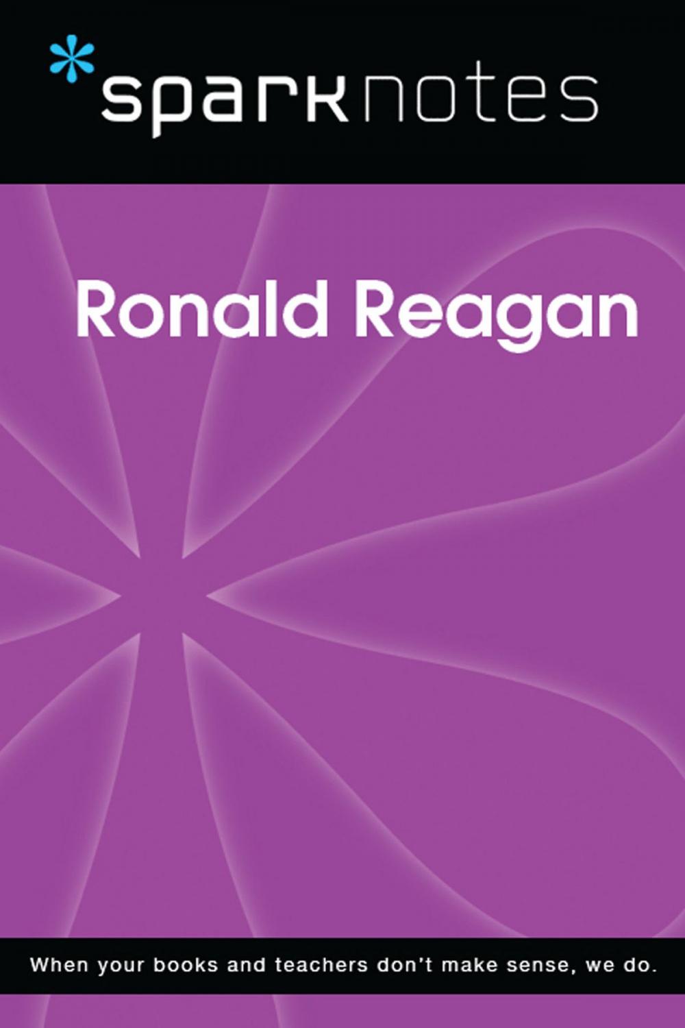 Big bigCover of Ronald Reagan (SparkNotes Biography Guide)