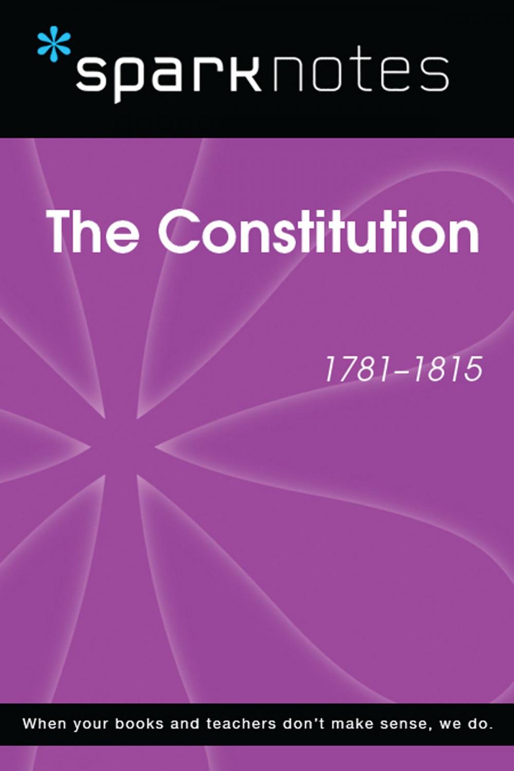 Big bigCover of The Constitution (1781-1815) (SparkNotes History Note)