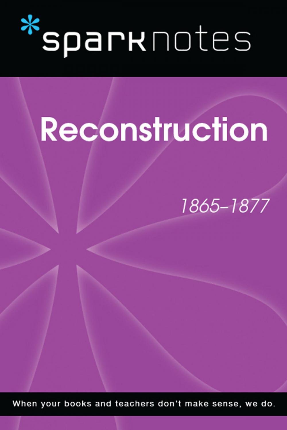 Big bigCover of Reconstruction (1865-1877) (SparkNotes History Note)