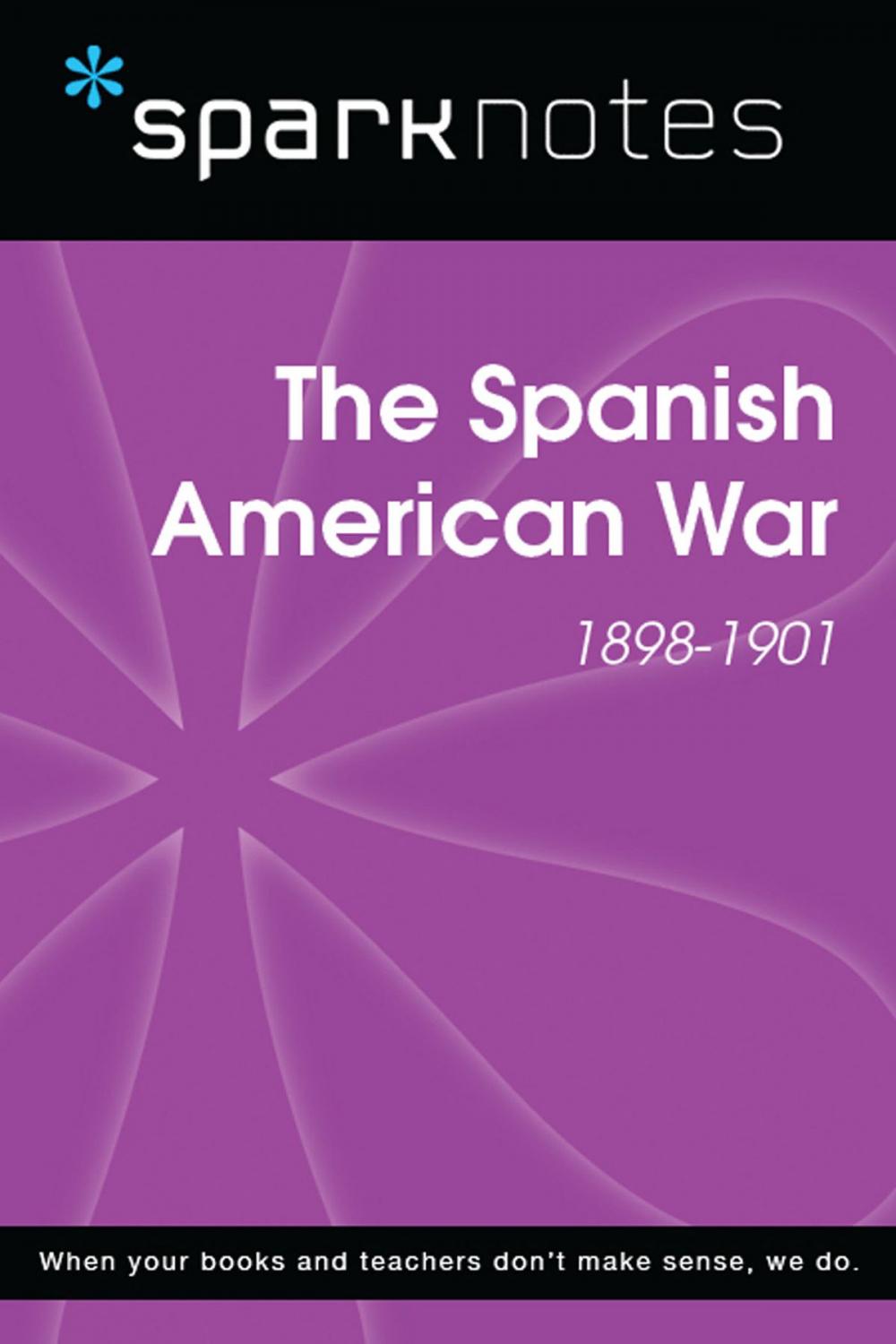 Big bigCover of The Spanish American War (1898-1901) (SparkNotes History Guide)