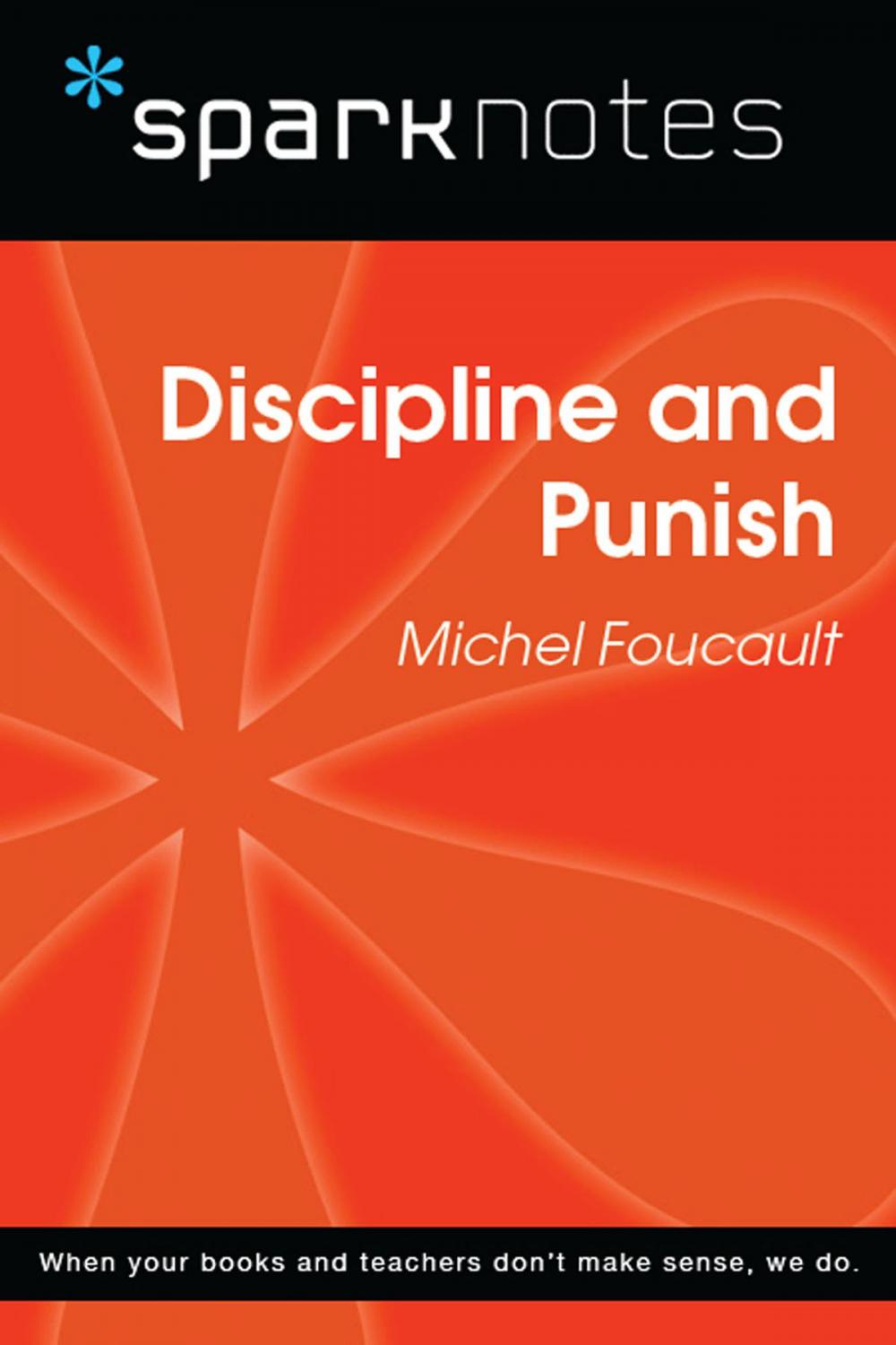 Big bigCover of Discipline and Punish (SparkNotes Philosophy Guide)