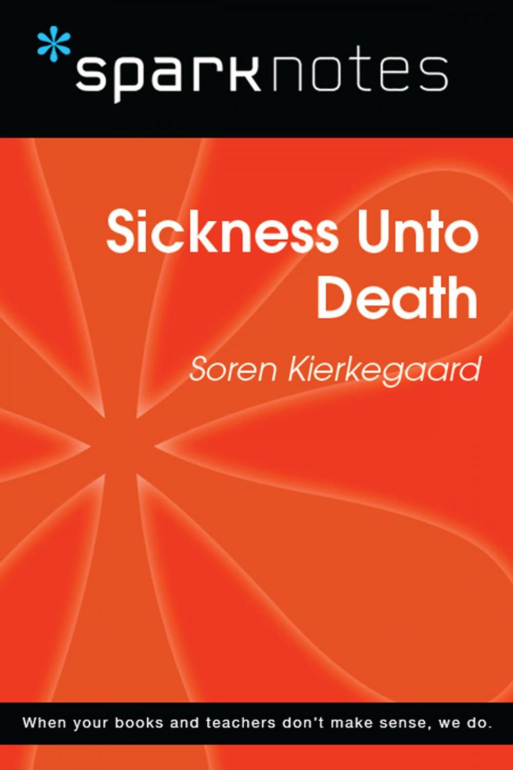 Big bigCover of Sickness Unto Death (SparkNotes Philosophy Guide)