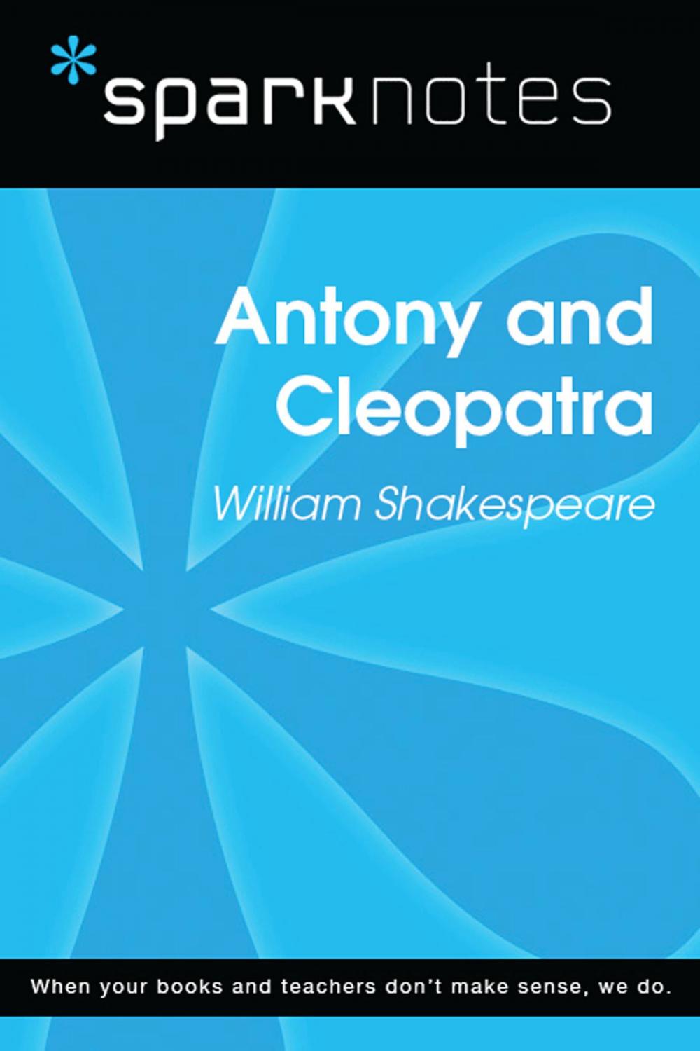 Big bigCover of Antony and Cleopatra (SparkNotes Literature Guide)