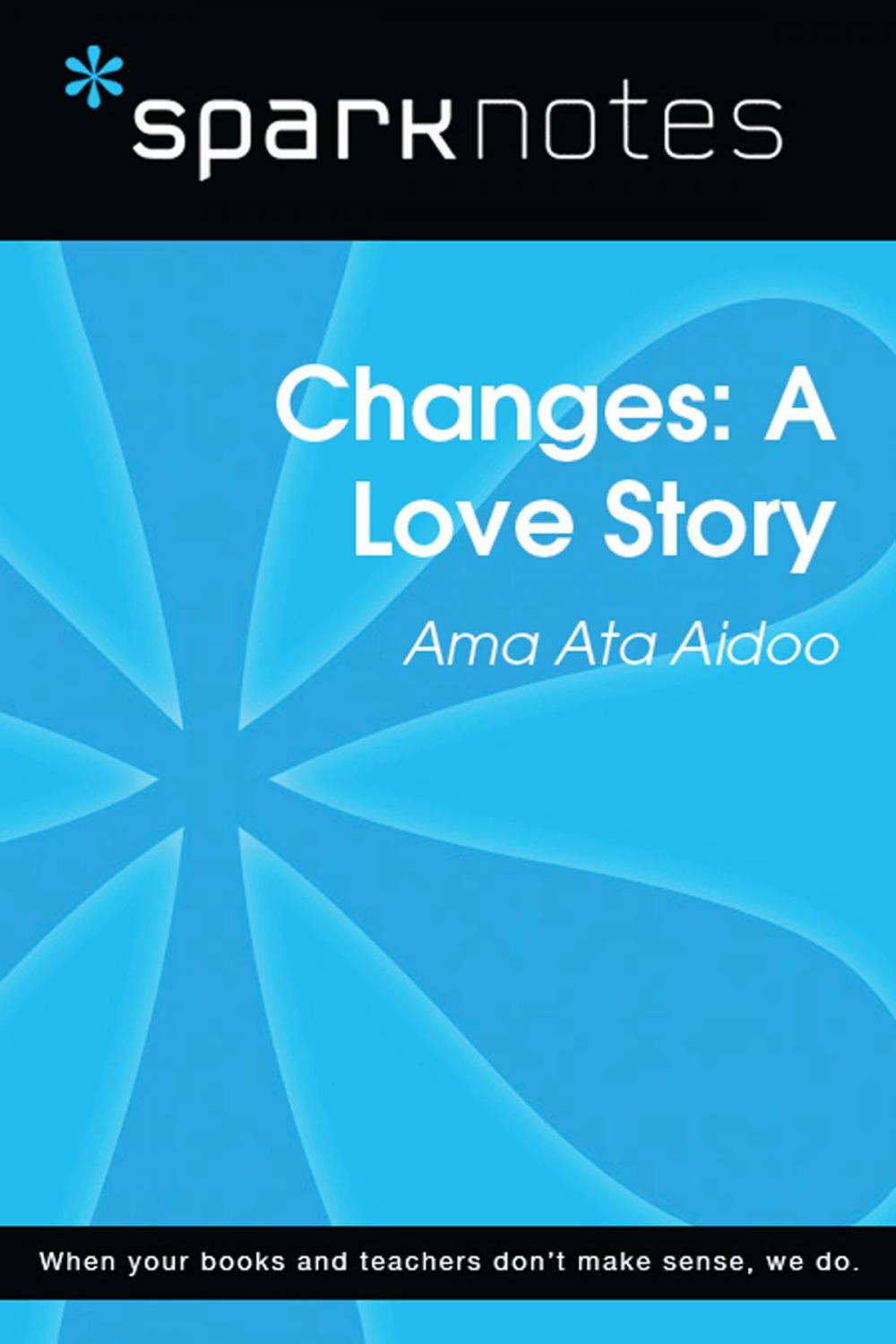 Big bigCover of Changes: A Love Story (SparkNotes Literature Guide)