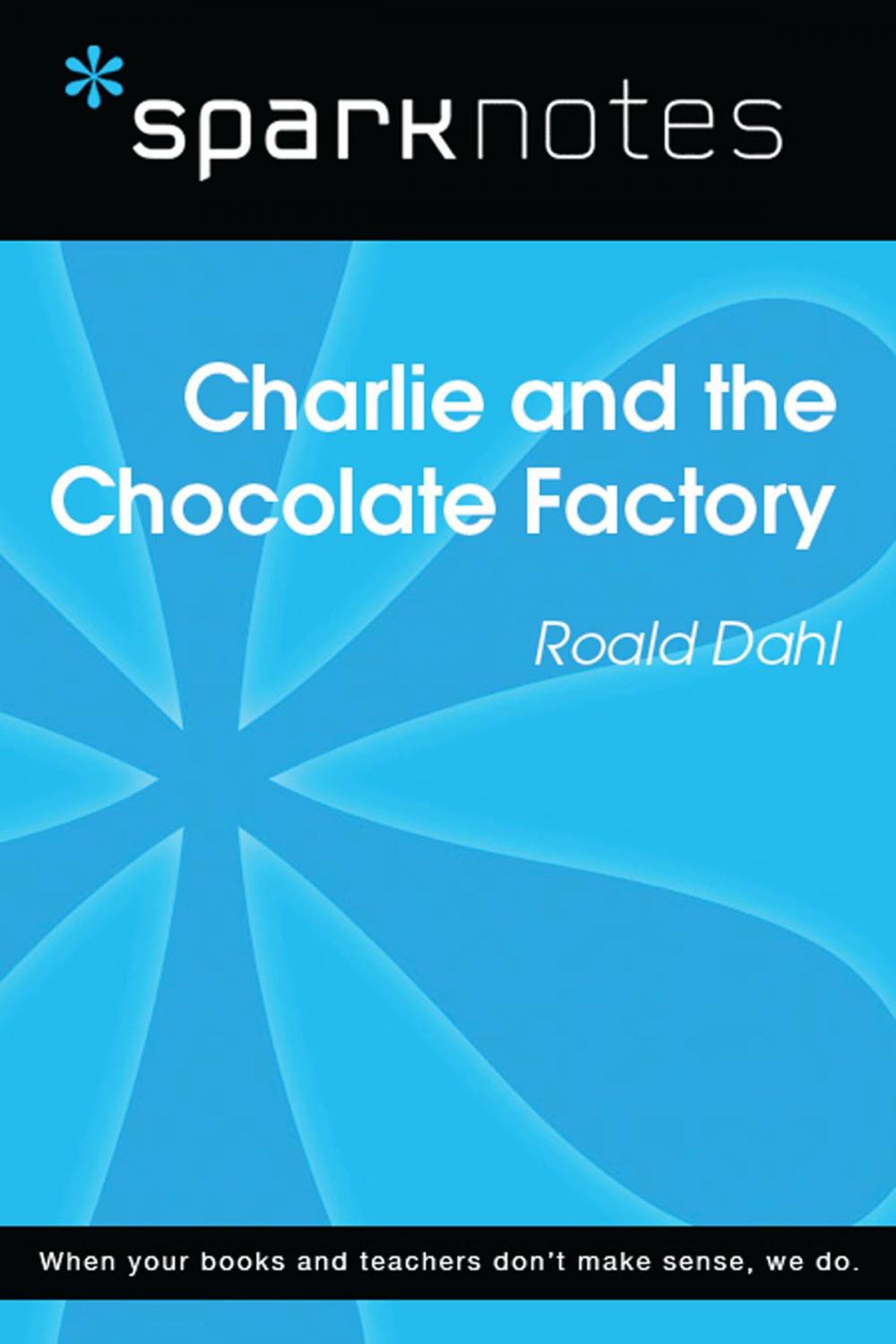 Big bigCover of Charlie and the Chocolate Factory (SparkNotes Literature Guide)