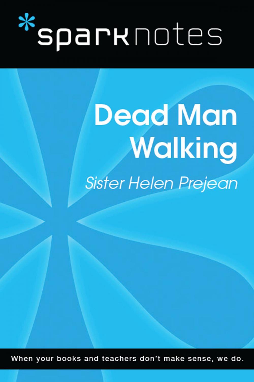 Big bigCover of Dead Man Walking (SparkNotes Literature Guide)