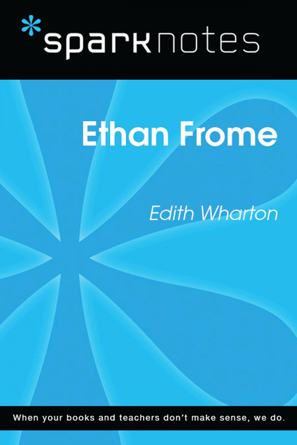 Big bigCover of Ethan Frome (SparkNotes Literature Guide)