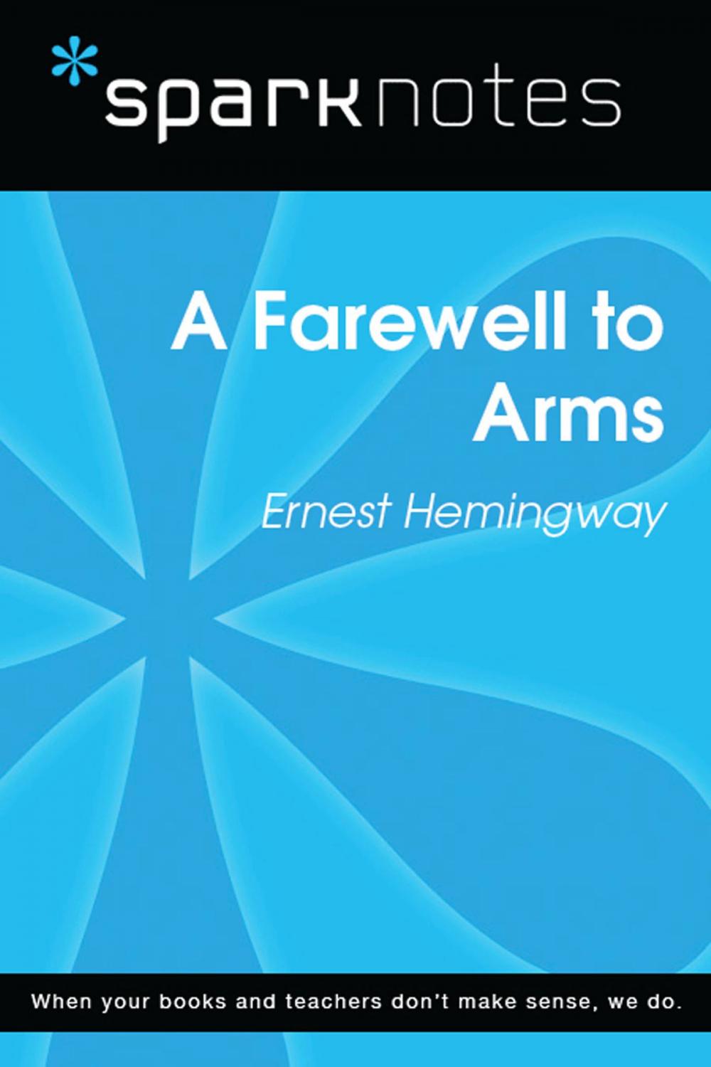 Big bigCover of A Farewell to Arms (SparkNotes Literature Guide)