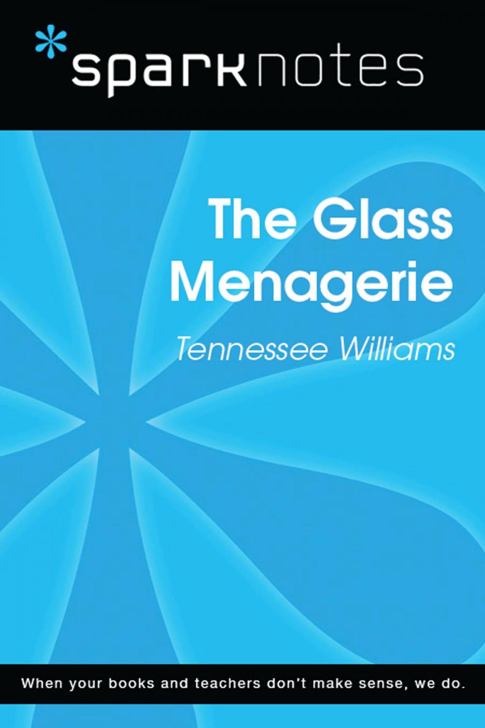 Big bigCover of The Glass Menagerie (SparkNotes Literature Guide)