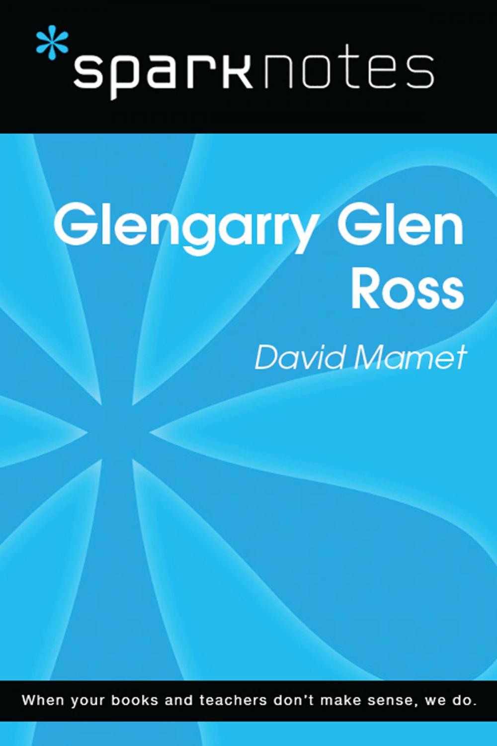 Big bigCover of Glenngarry Glen Ross (SparkNotes Literature Guide)