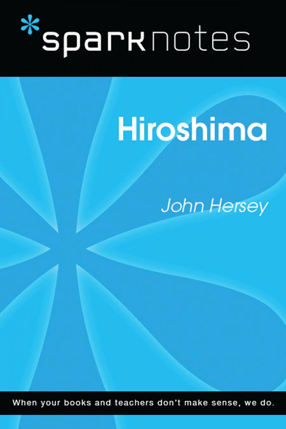 Big bigCover of Hiroshima (SparkNotes Literature Guide)