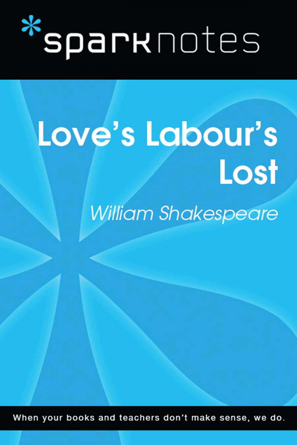 Big bigCover of Love's Labours Lost (SparkNotes Literature Guide)