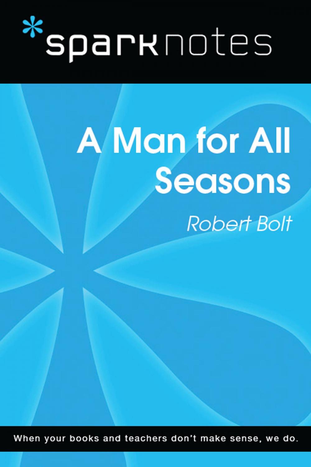 Big bigCover of A Man for All Seasons (SparkNotes Literature Guide)