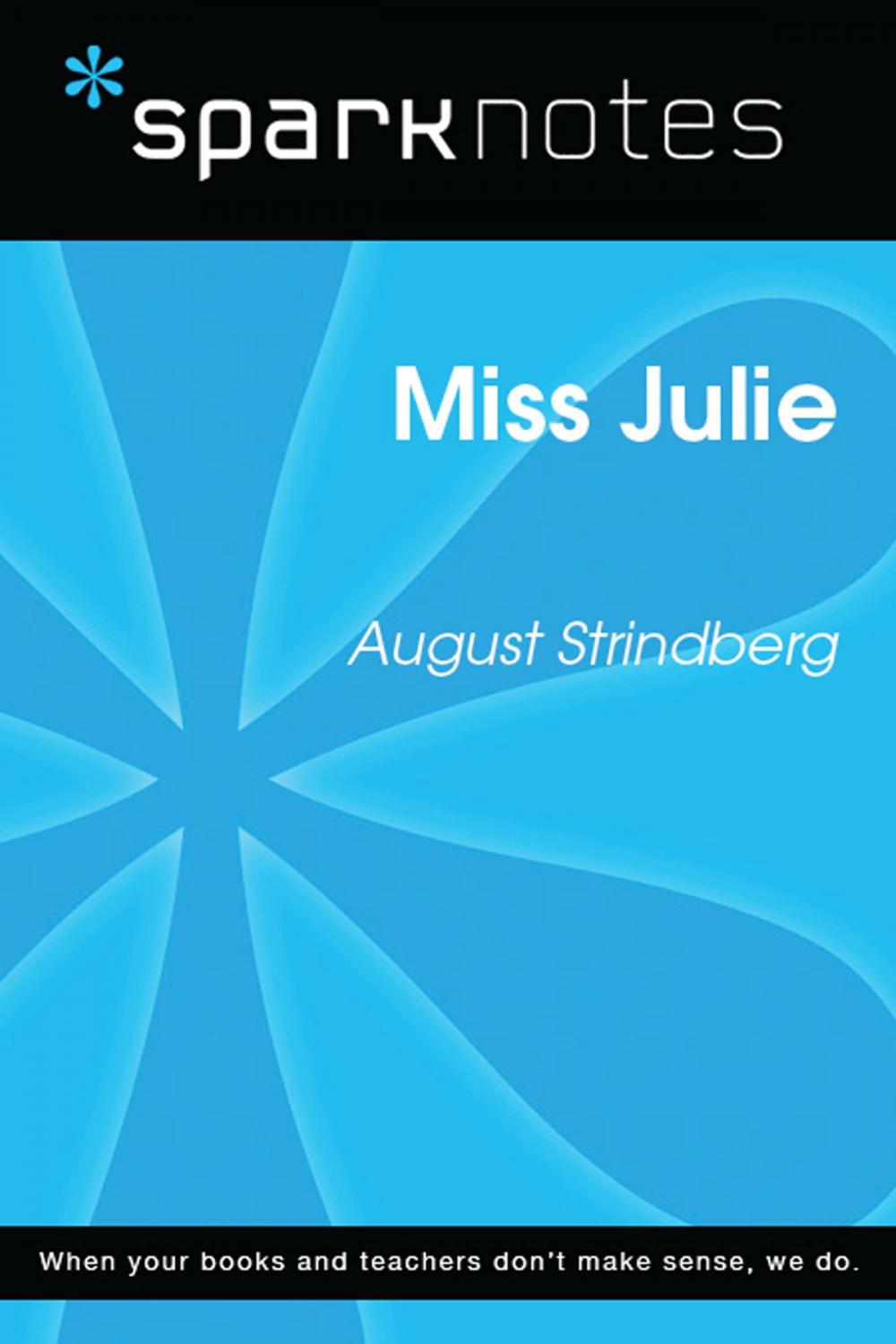 Big bigCover of Miss Julie (SparkNotes Literature Guide)