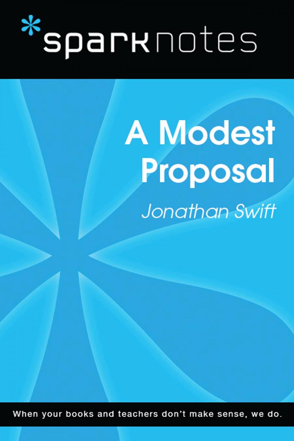 Big bigCover of A Modest Proposal (SparkNotes Literature Guide)