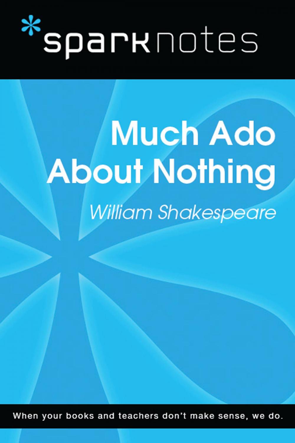 Big bigCover of Much Ado About Nothing (SparkNotes Literature Guide)