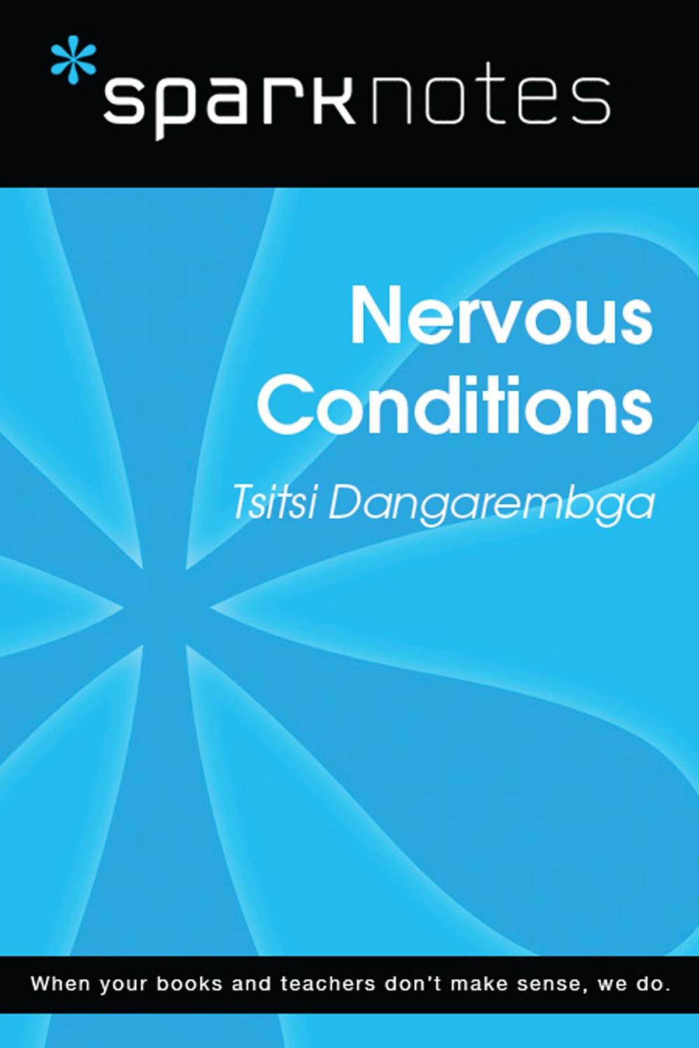 Big bigCover of Nervous Conditions (SparkNotes Literature Guide)