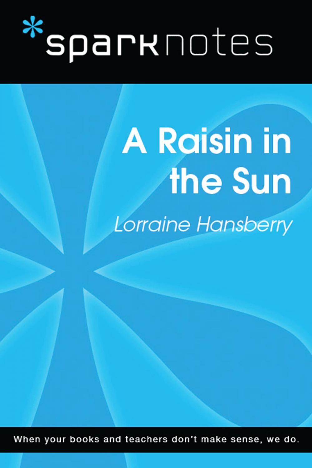 Big bigCover of A Raisin in the Sun (SparkNotes Literature Guide)