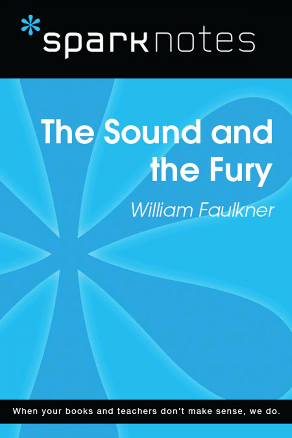 Big bigCover of The Sound and the Fury (SparkNotes Literature Guide)