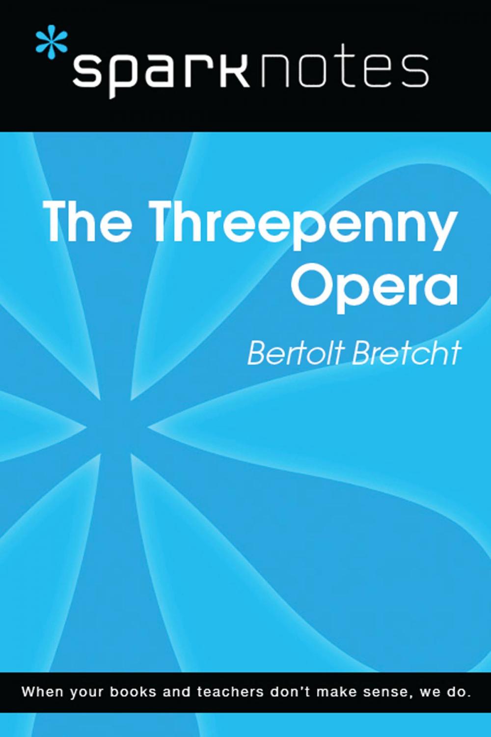 Big bigCover of The Threepenny Opera (SparkNotes Literature Guide)